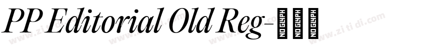 PP Editorial Old Reg字体转换